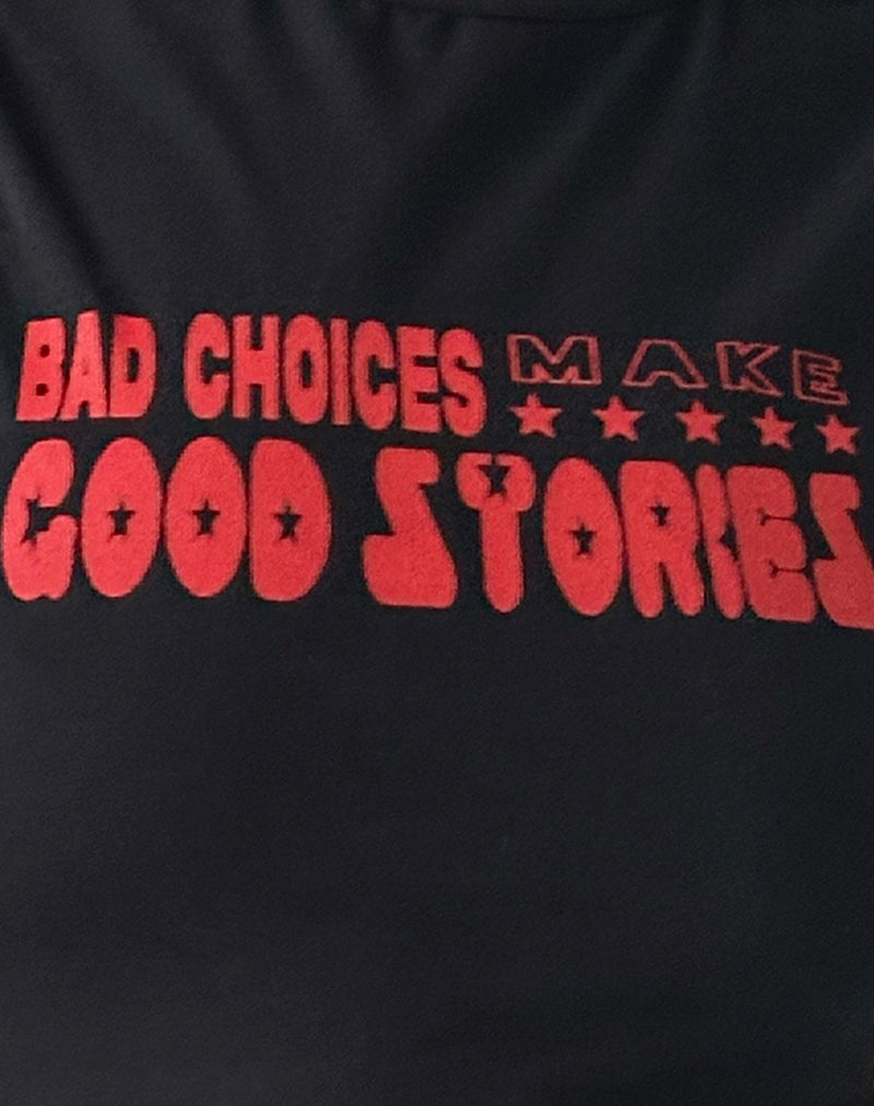 Leen Tank Top in Black with Bad Choices. Good Stories Graphic
